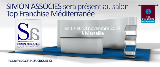 Image de l'article | SIMON ASSOCIES sera présent au salon Top Franchise Méditerranée les 17 et 18 novembre prochains à Marseille. | Lettre des Réseaux